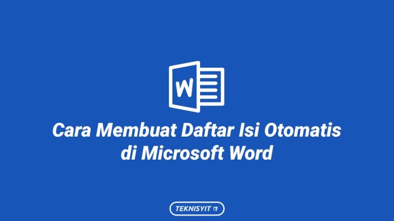 Cara Membuat Daftar Isi Otomatis di Microsoft Word